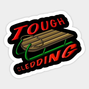 Tough sledding 2 Sticker